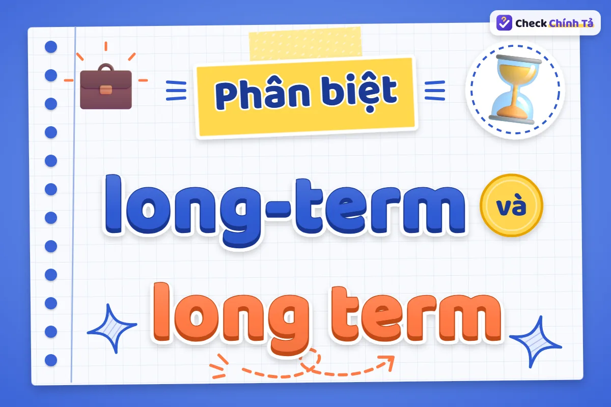 Phân biệt long-term và long term