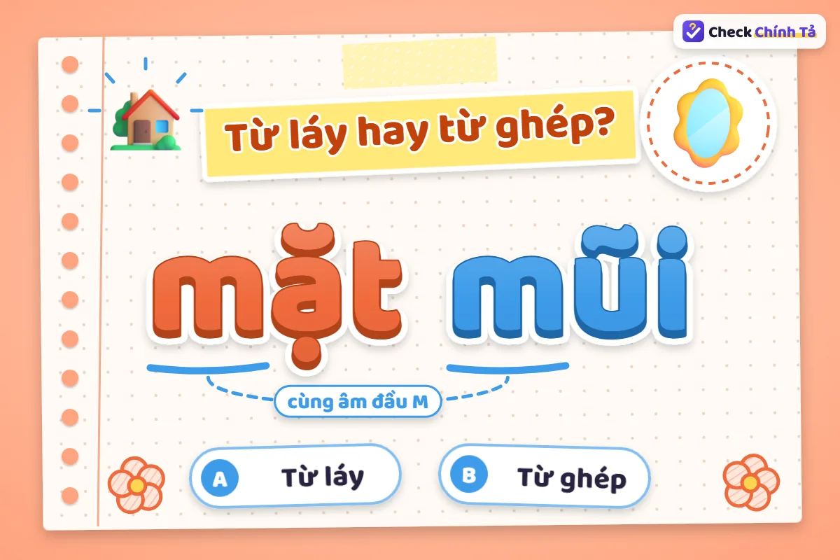 Mặt mũi là từ ghép hay từ láy