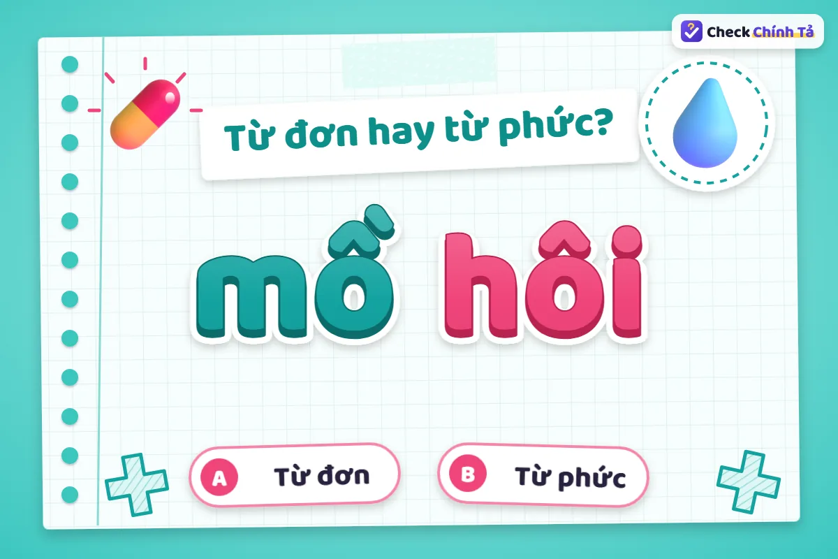 Mồ hôi là từ đơn hay từ phức