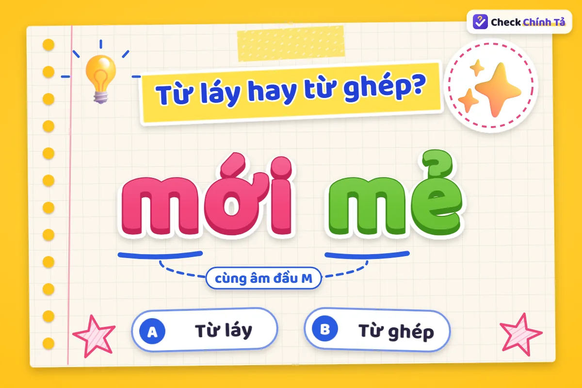 Mới mẻ là từ láy hay từ ghép