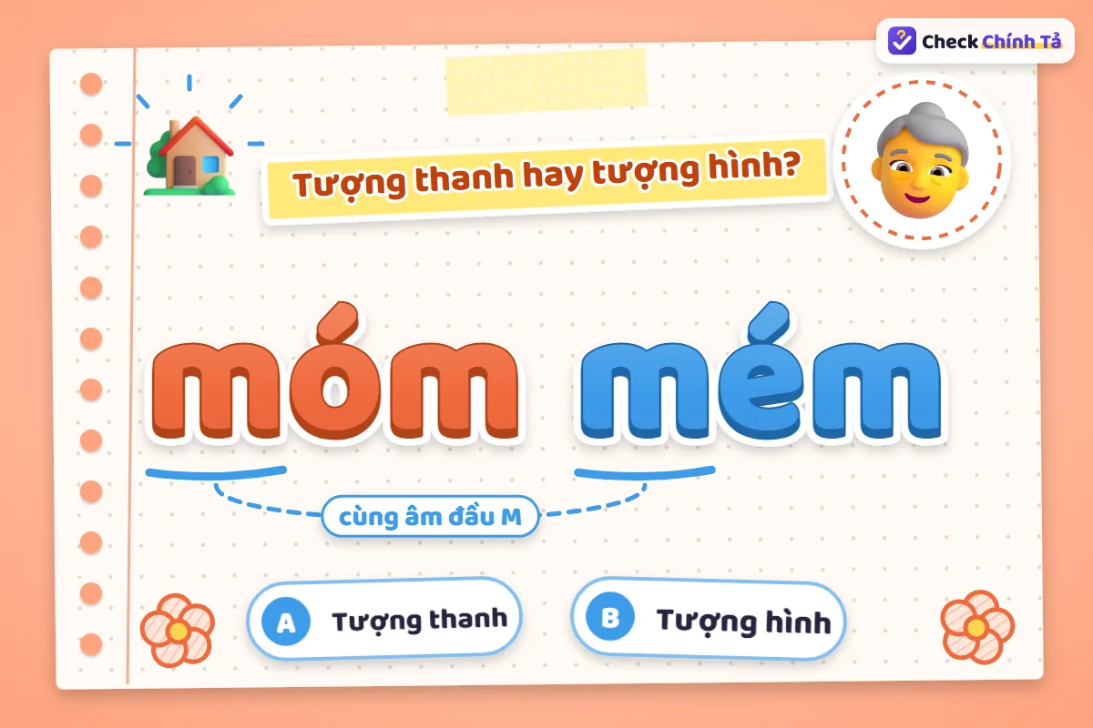 Móm mém là từ tượng hình hay tượng thanh