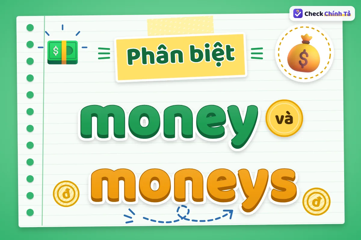 Phân biệt money và moneys