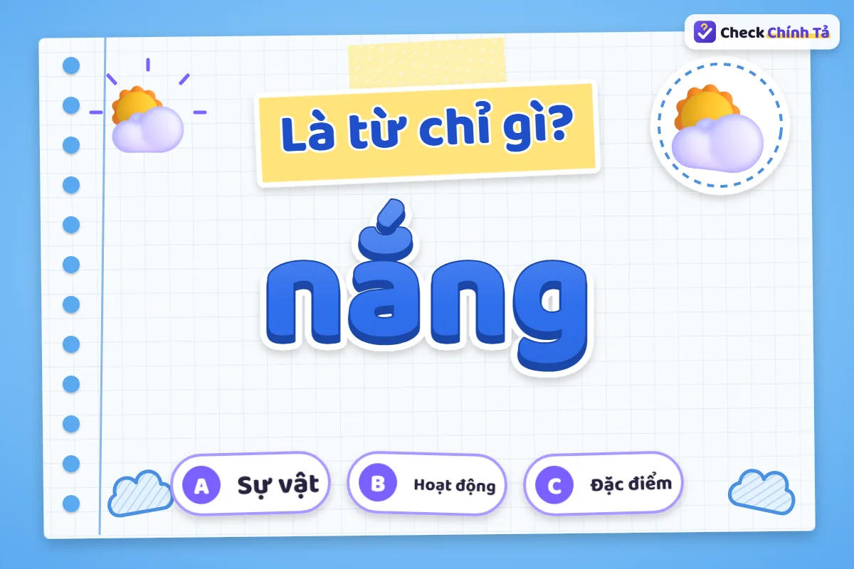 Nắng là từ chỉ sự vật hay hoạt động