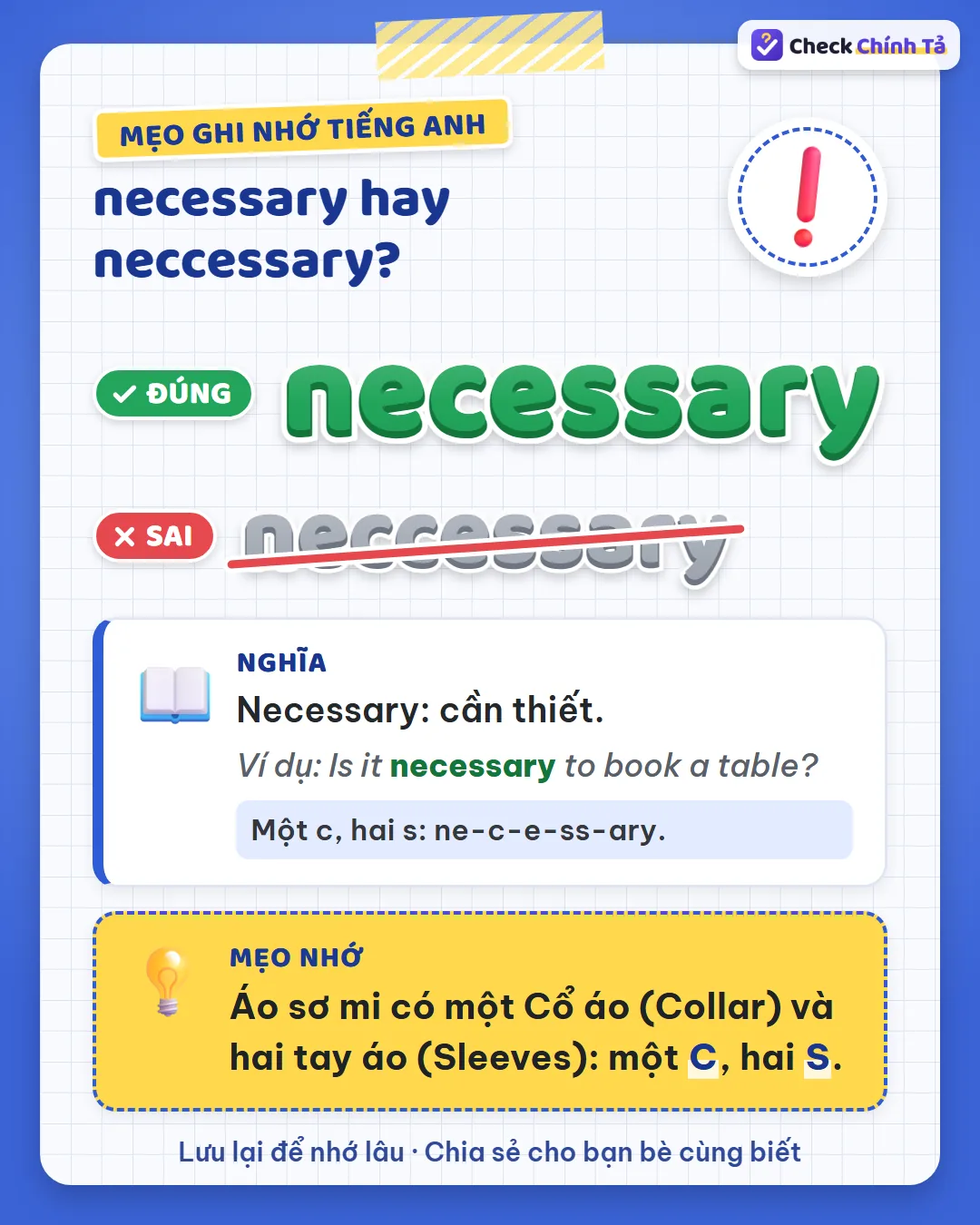 Mẹo ghi nhớ: áo sơ mi có một cổ áo (collar) và hai tay áo (sleeves): một c, hai s.