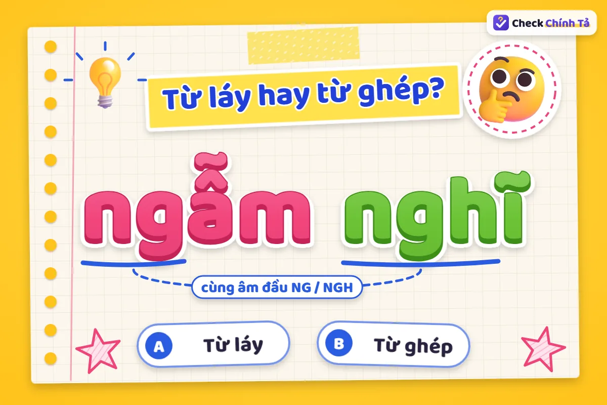 Ngẫm nghĩ là từ ghép hay từ láy