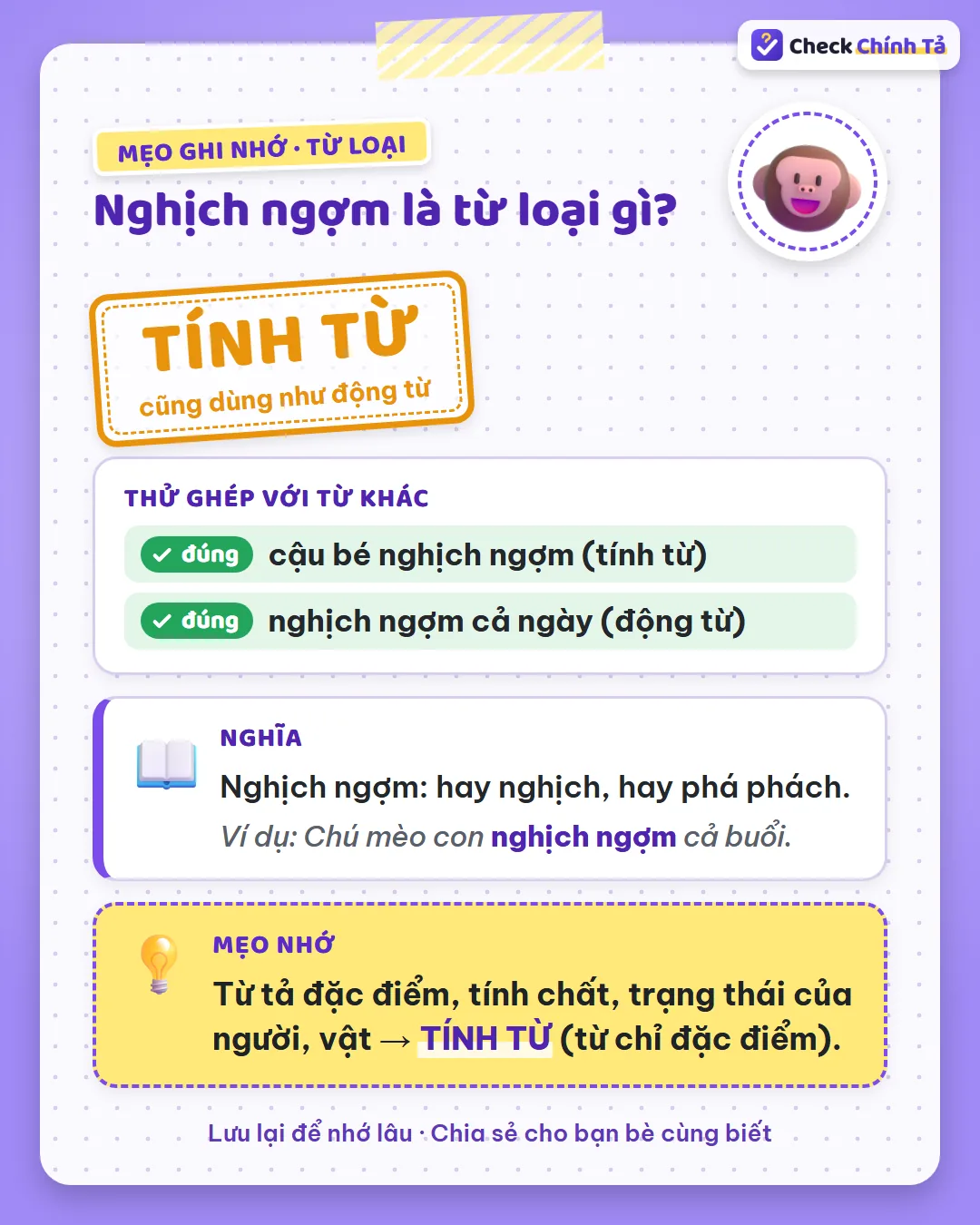 Mẹo ghi nhớ: “cậu bé nghịch ngợm” là tính từ; “nghịch ngợm cả ngày” là dùng như động từ.