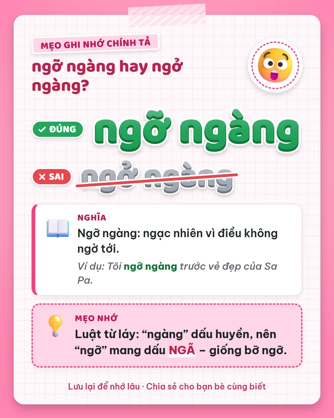 Mẹo ghi nhớ: ngàng dấu huyền nên ngỡ mang dấu ngã, giống chữ ngỡ trong bỡ ngỡ.