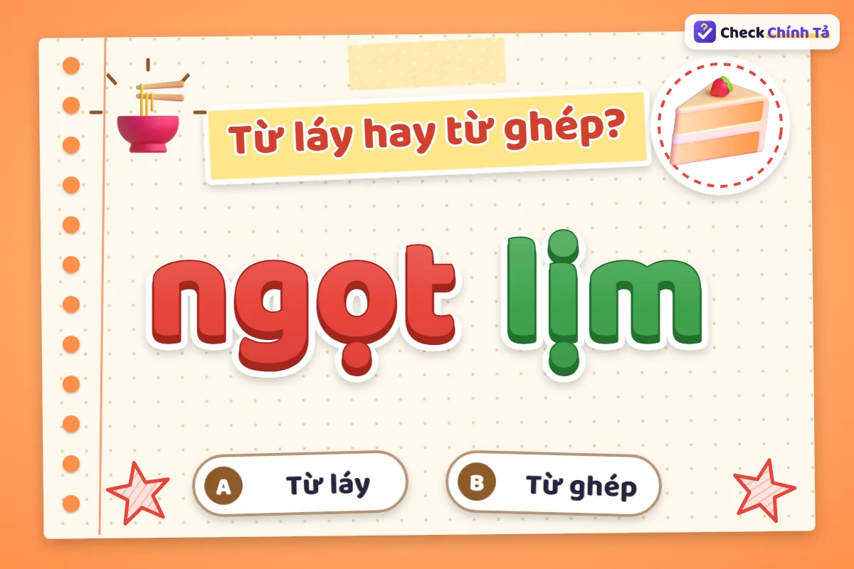 Ngọt lịm là từ ghép gì