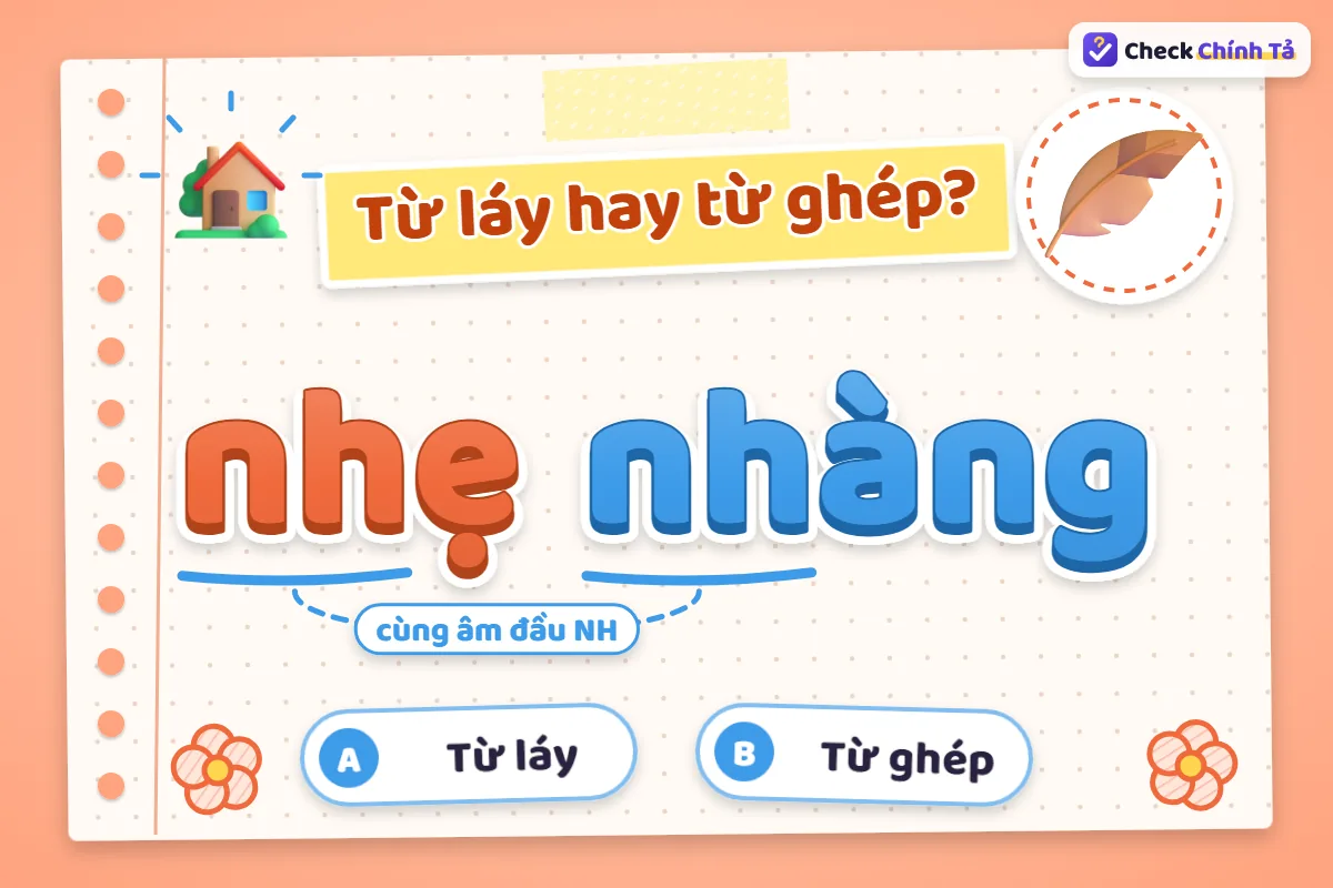 Nhẹ nhàng là từ láy hay từ ghép