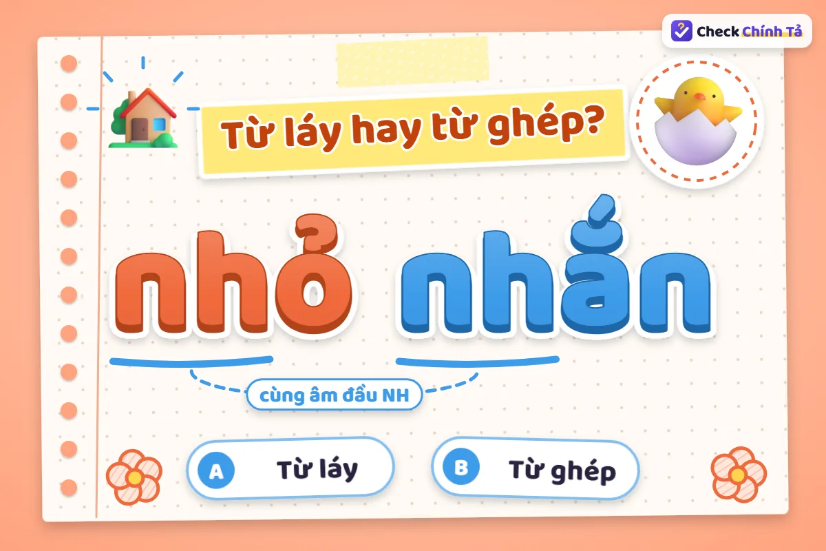 Nhỏ nhắn là từ láy hay từ ghép
