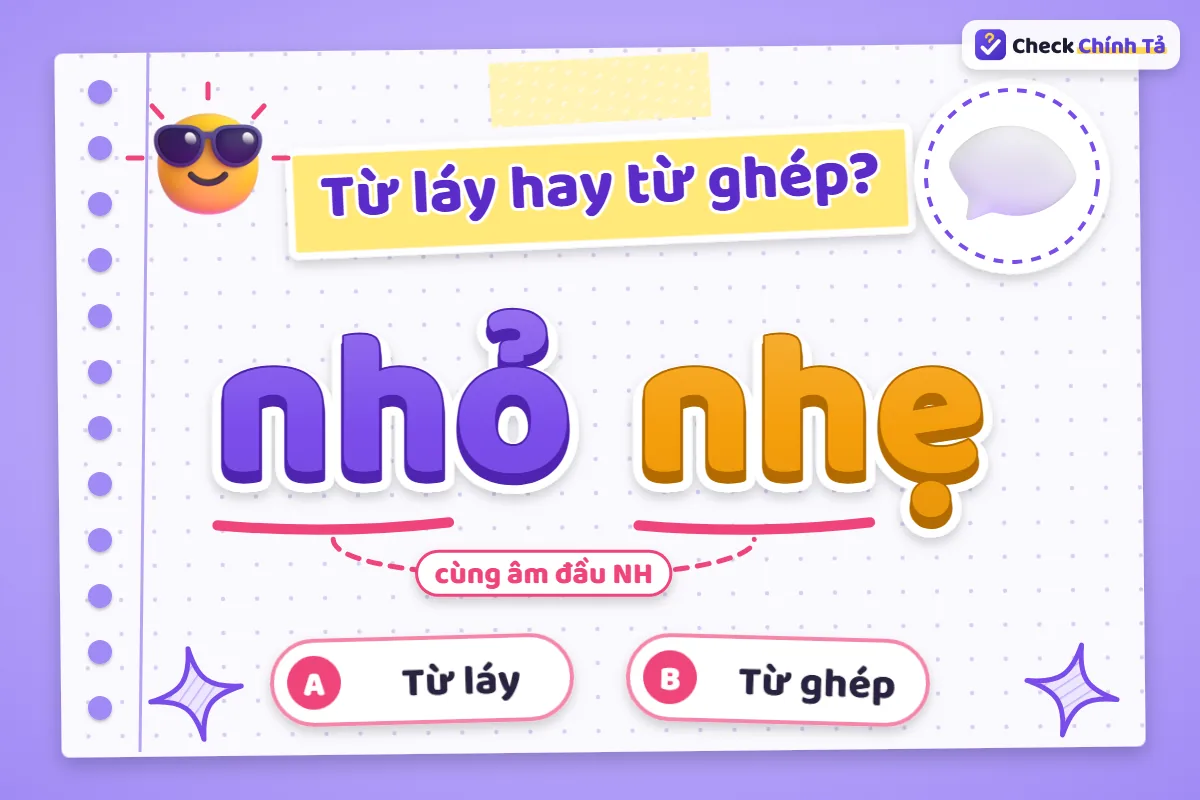 Nhỏ nhẹ là từ ghép gì