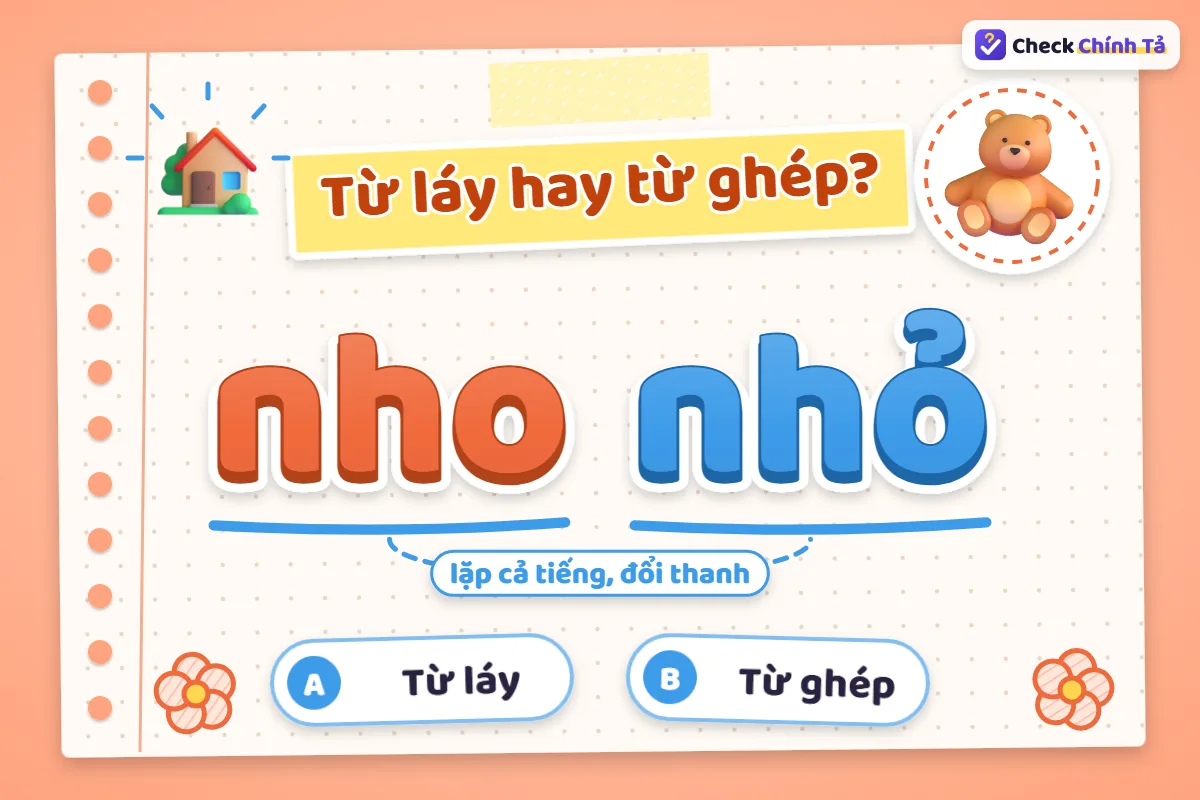 Nho nhỏ là từ láy hay từ ghép