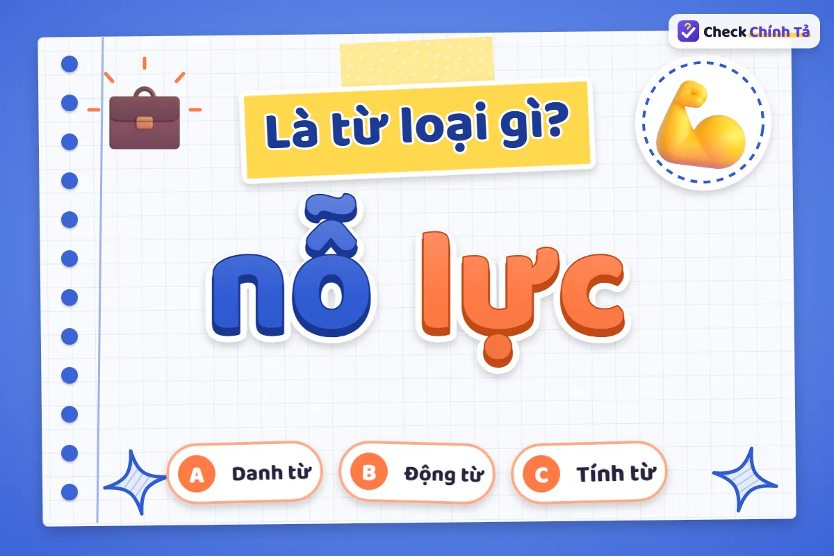 Nỗ lực là từ loại gì