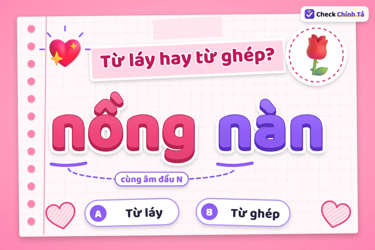 Nồng nàn là từ láy hay từ ghép