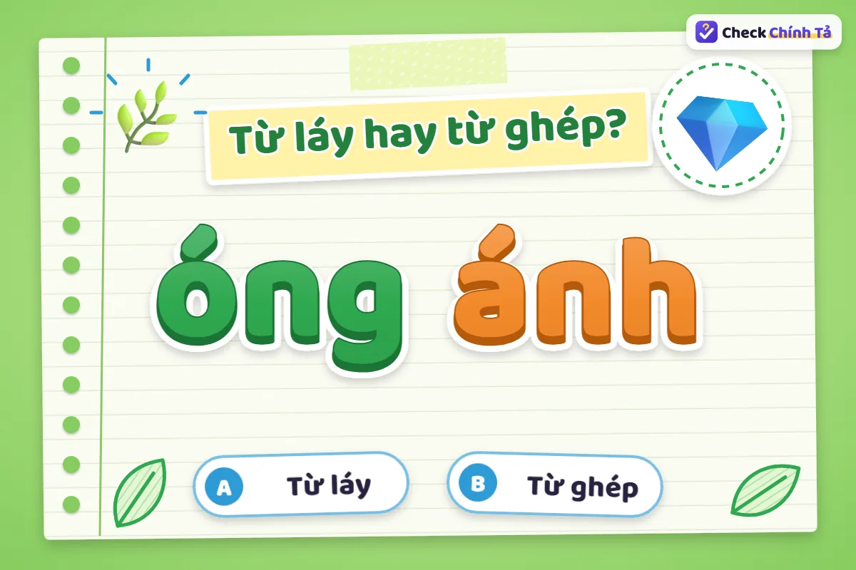 Óng ánh là từ ghép hay từ láy