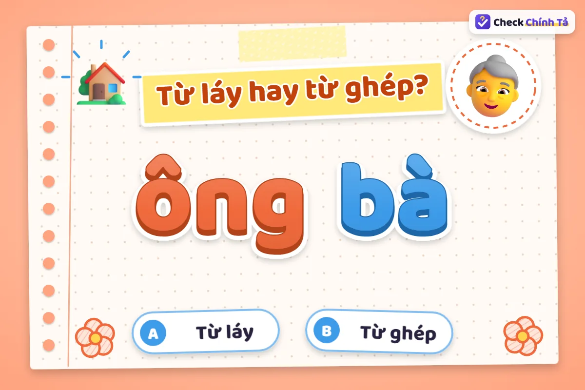 Ông bà là từ ghép gì