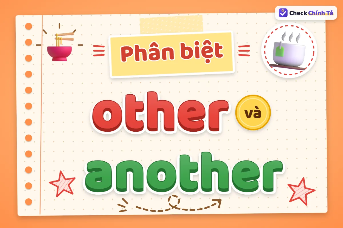 Phân biệt other và another