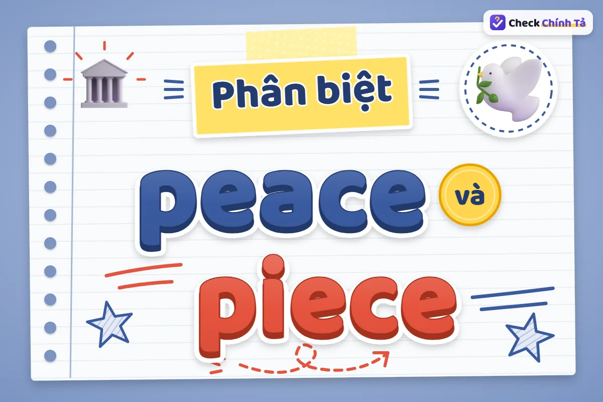 Phân biệt peace và piece