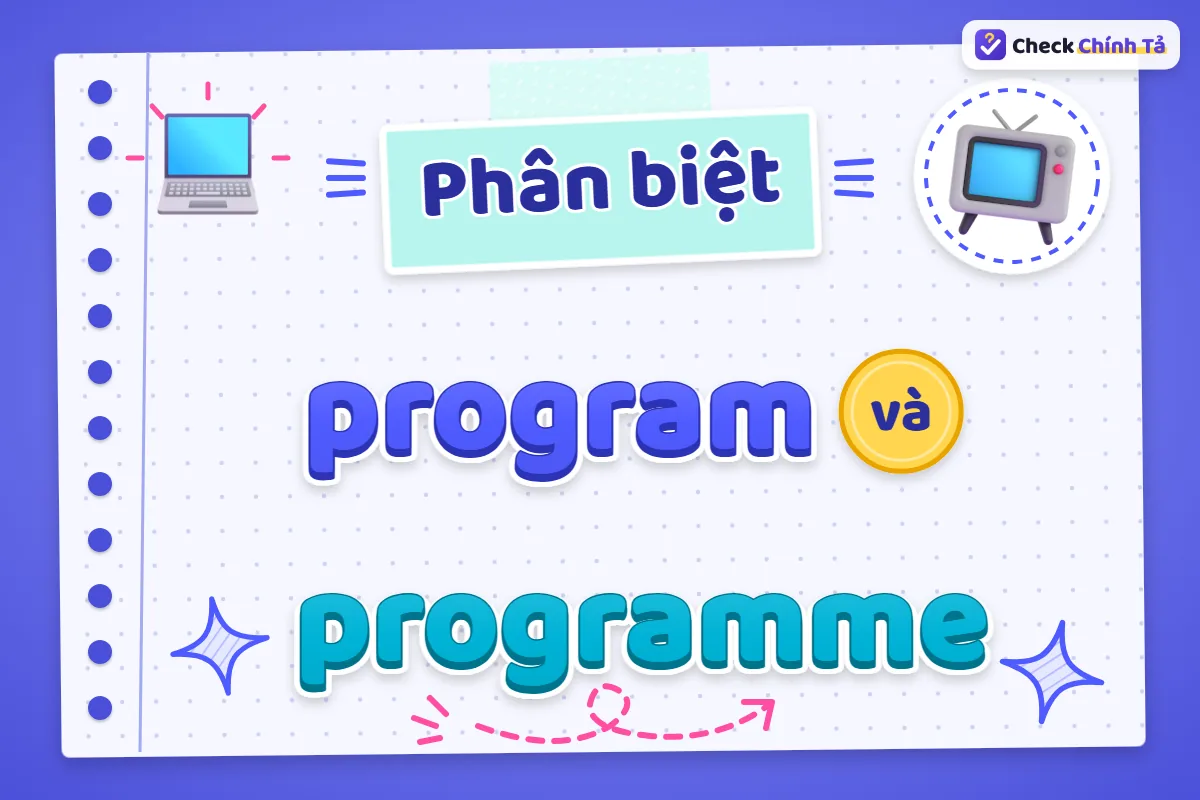 Phân biệt program và programme