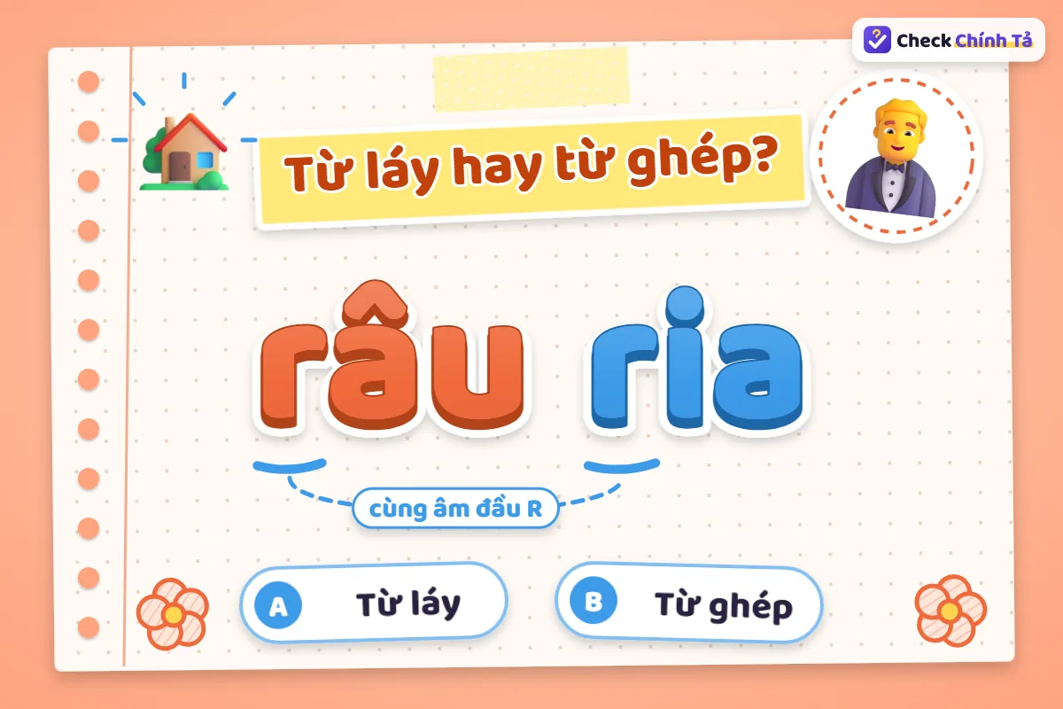 Râu ria là từ ghép hay từ láy