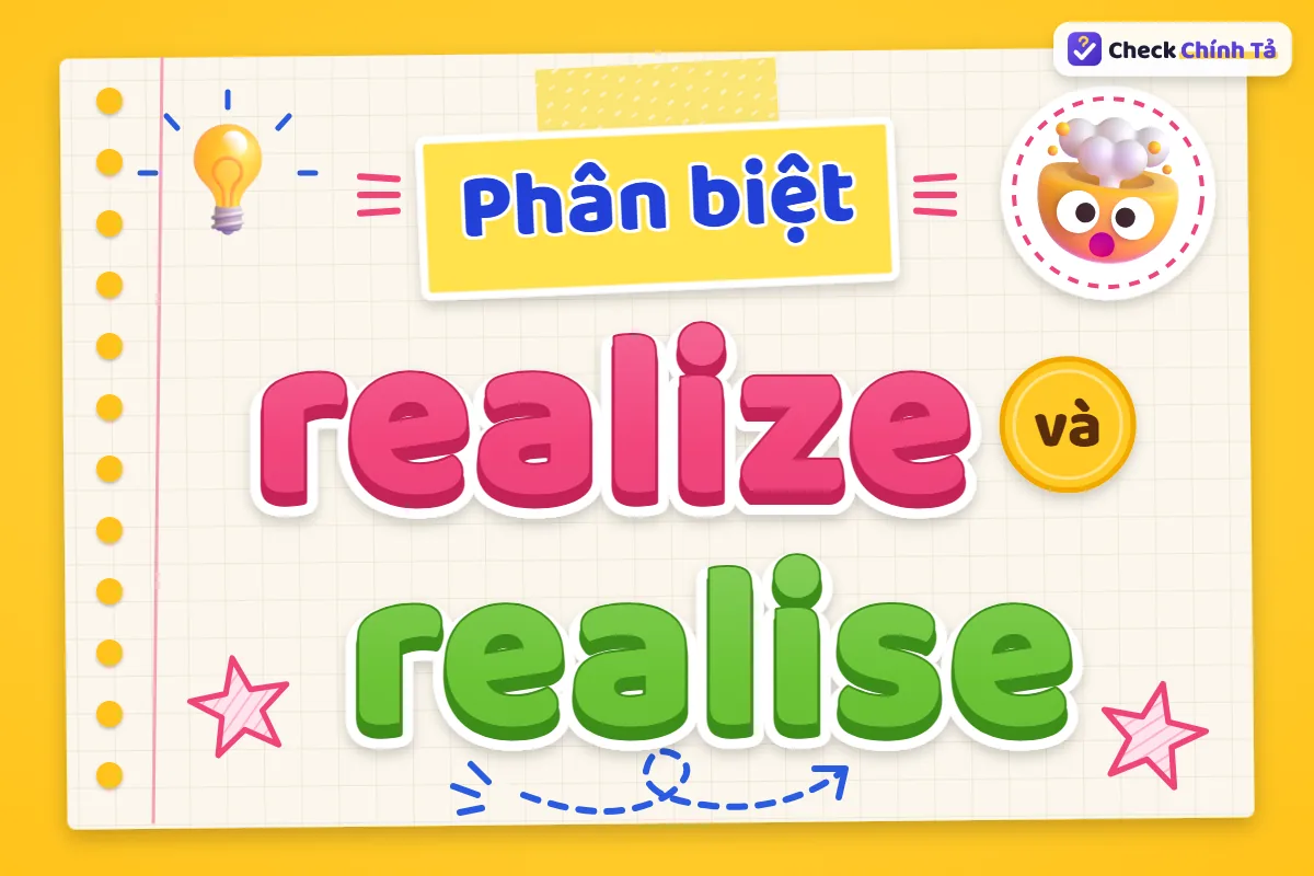 Phân biệt realize và realise