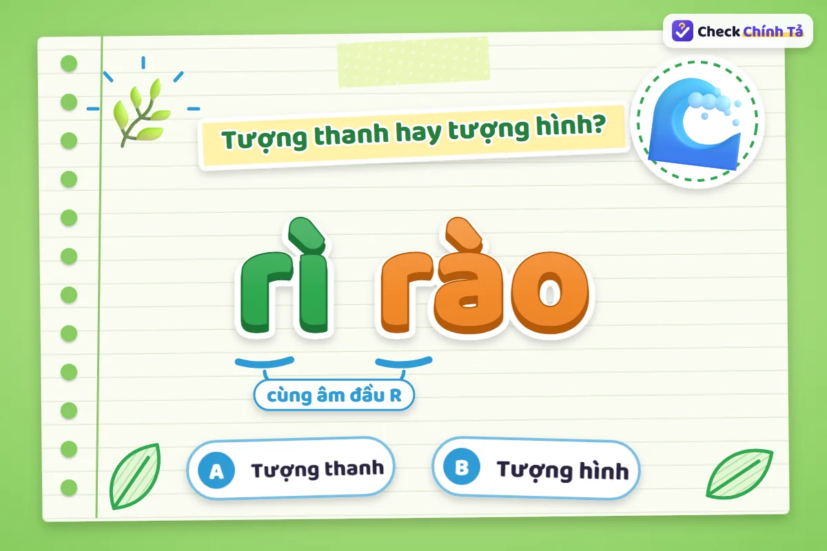 Rì rào là từ tượng hình hay tượng thanh