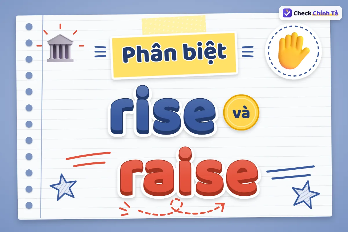 Phân biệt rise và raise