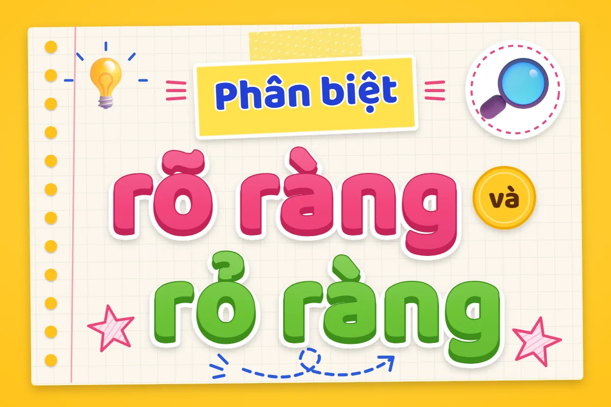 Phân biệt rõ ràng và rỏ ràng