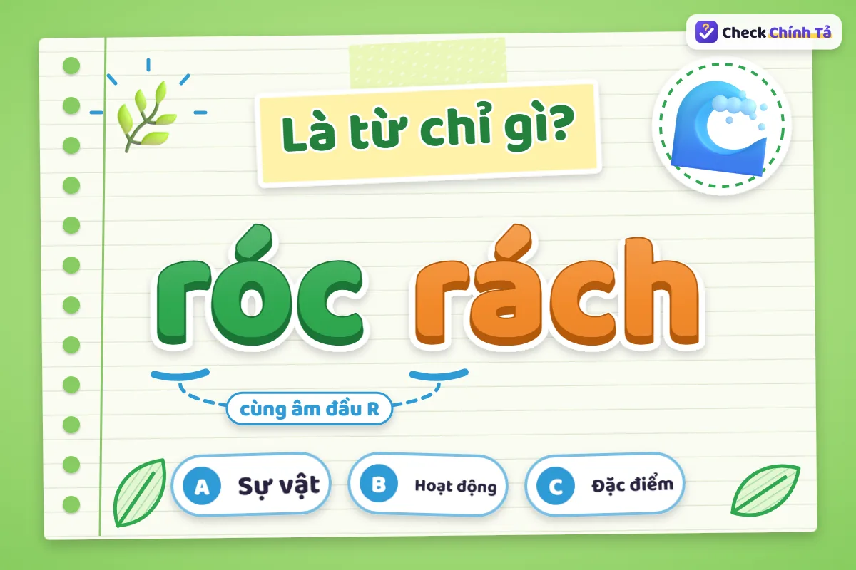 Róc rách là từ chỉ hoạt động hay đặc điểm