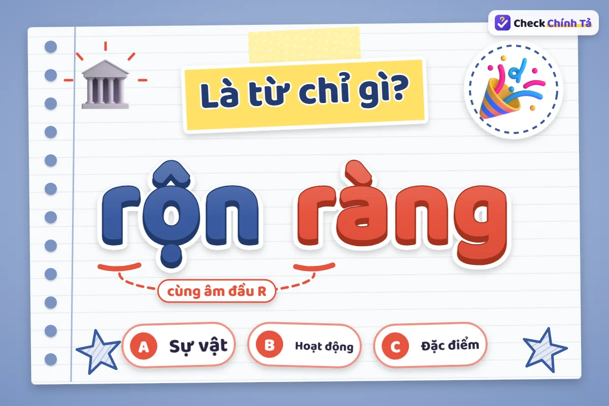 Rộn ràng là từ chỉ đặc điểm hay hoạt động