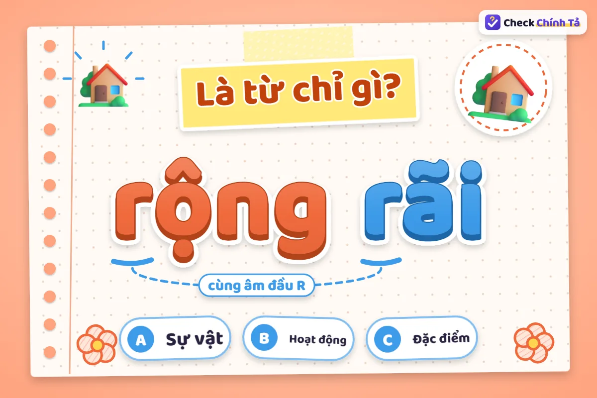 Rộng rãi là từ chỉ gì