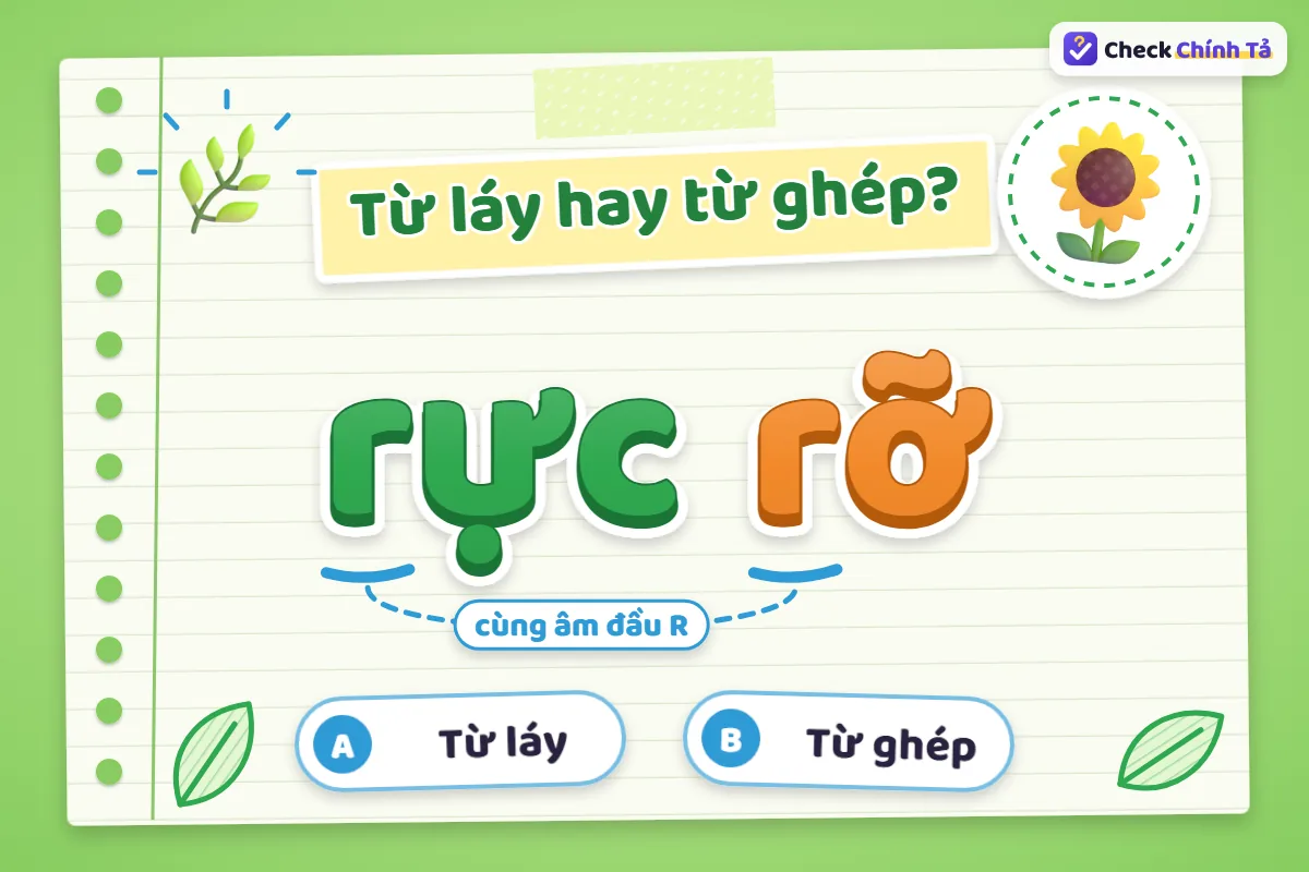 Rực rỡ là từ ghép hay từ láy