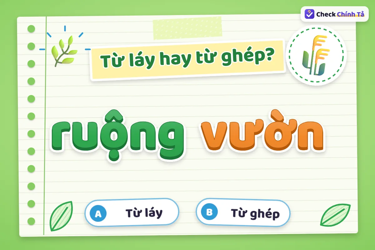 Ruộng vườn là từ ghép gì