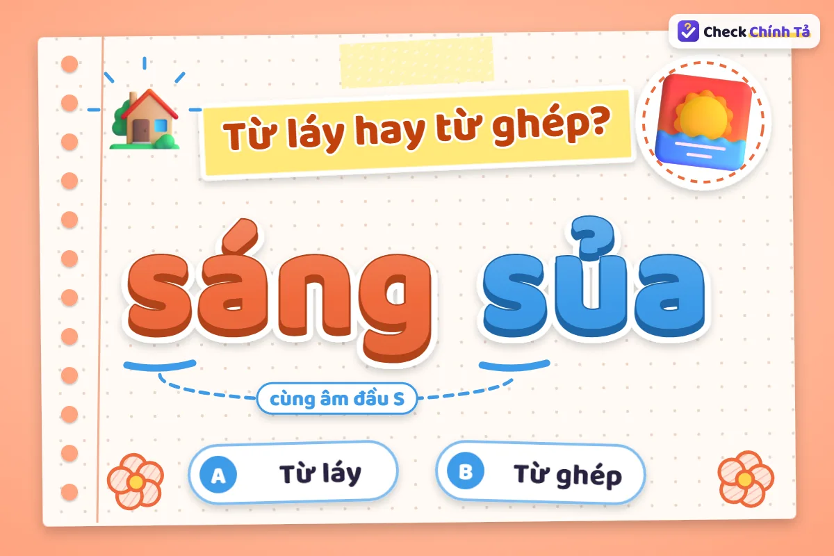 Sáng sủa là từ ghép hay từ láy