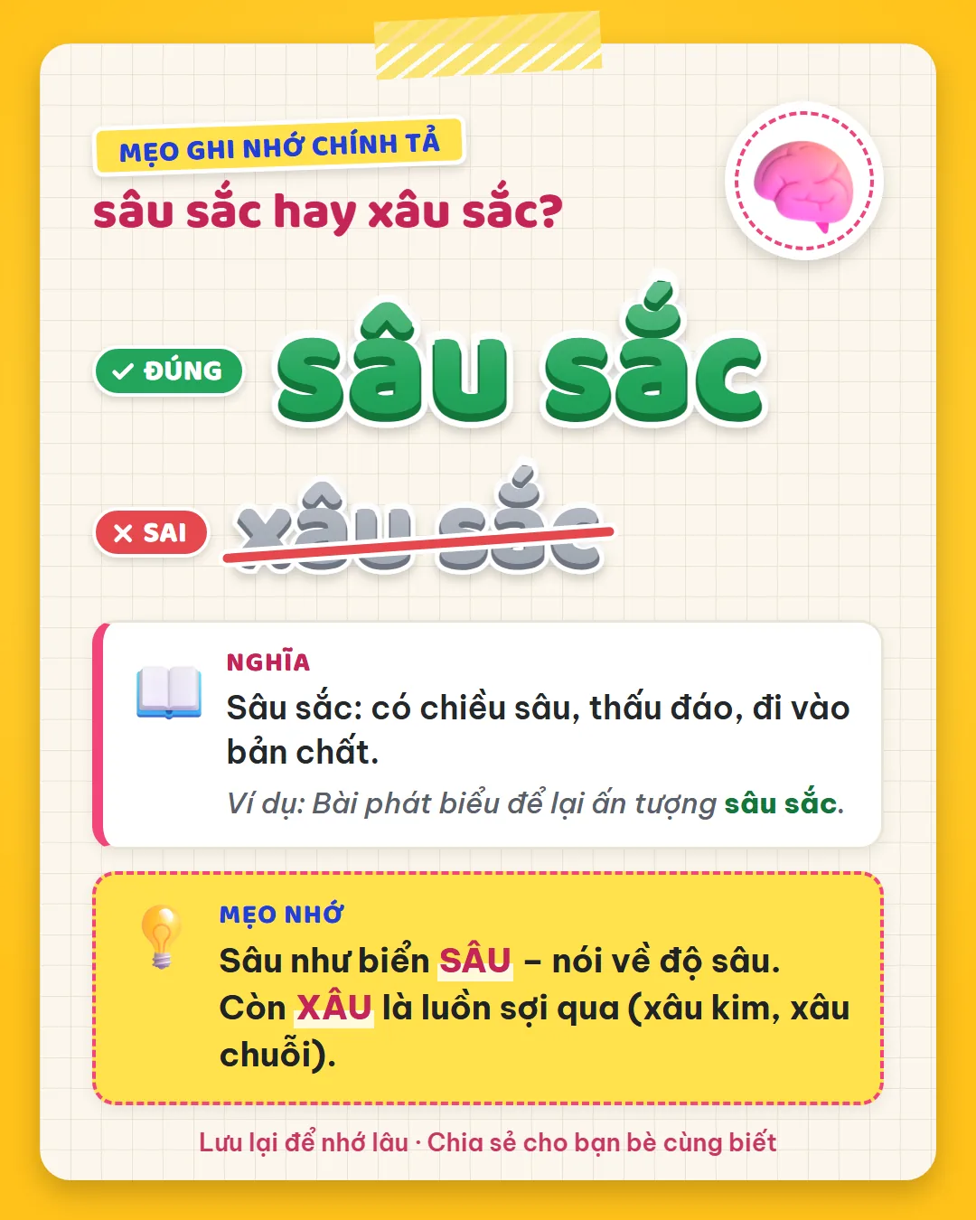 Mẹo ghi nhớ: sâu như biển sâu, nói về độ sâu. Còn xâu là luồn sợi qua, như xâu kim, xâu chuỗi.