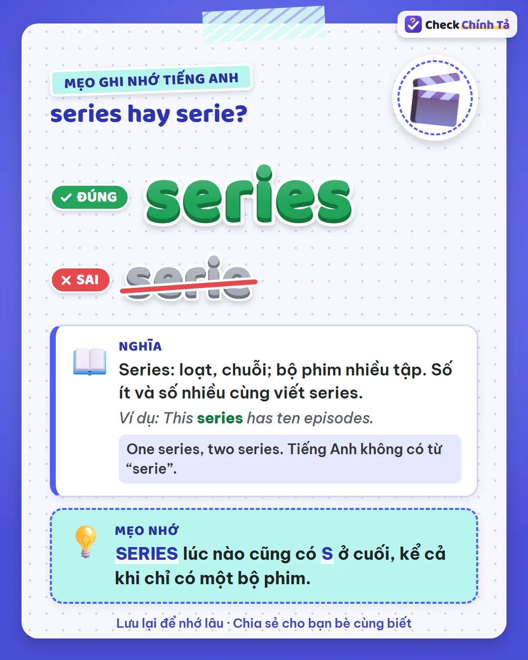 Mẹo ghi nhớ: series lúc nào cũng có s ở cuối, kể cả khi chỉ có một bộ phim.