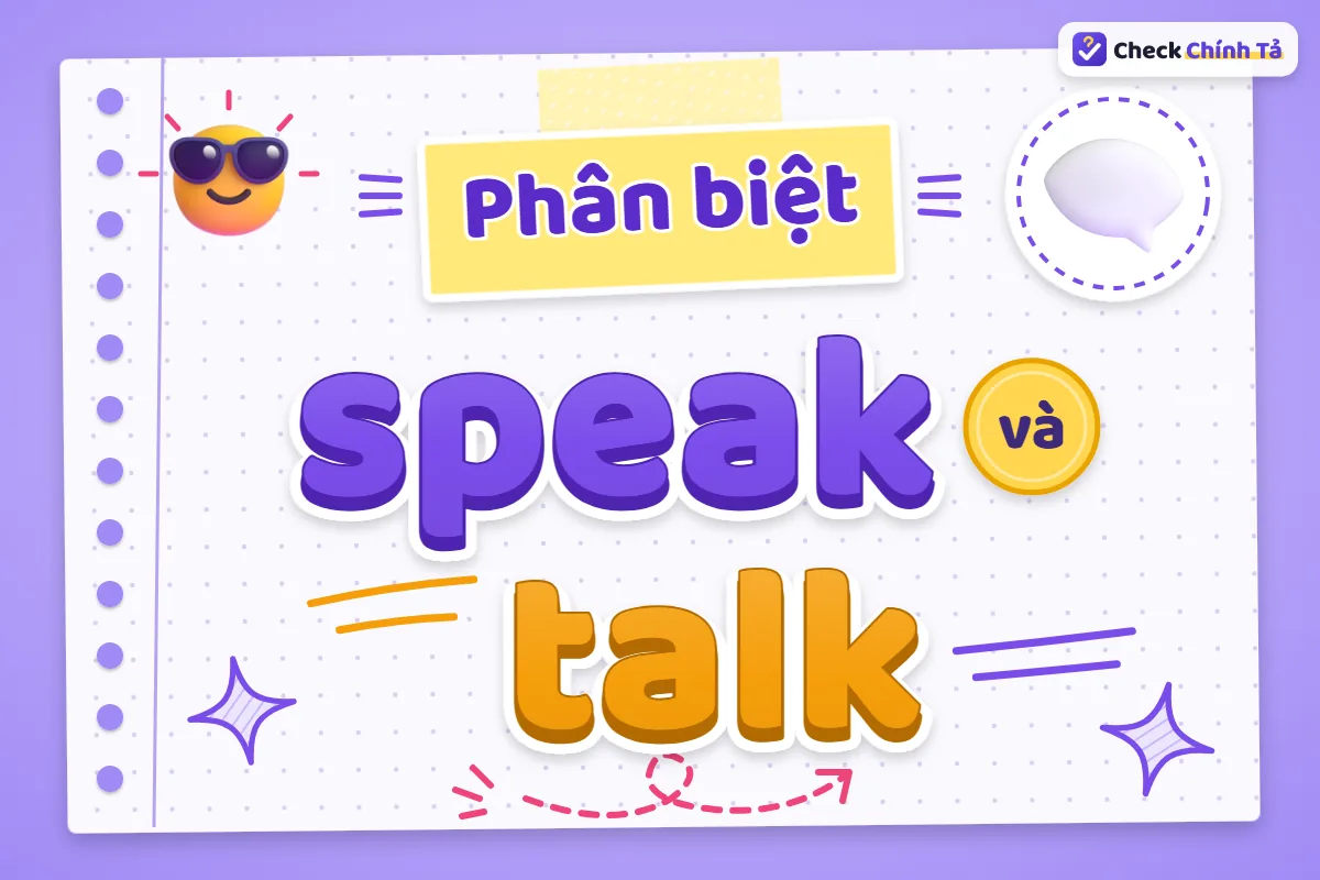Phân biệt speak và talk
