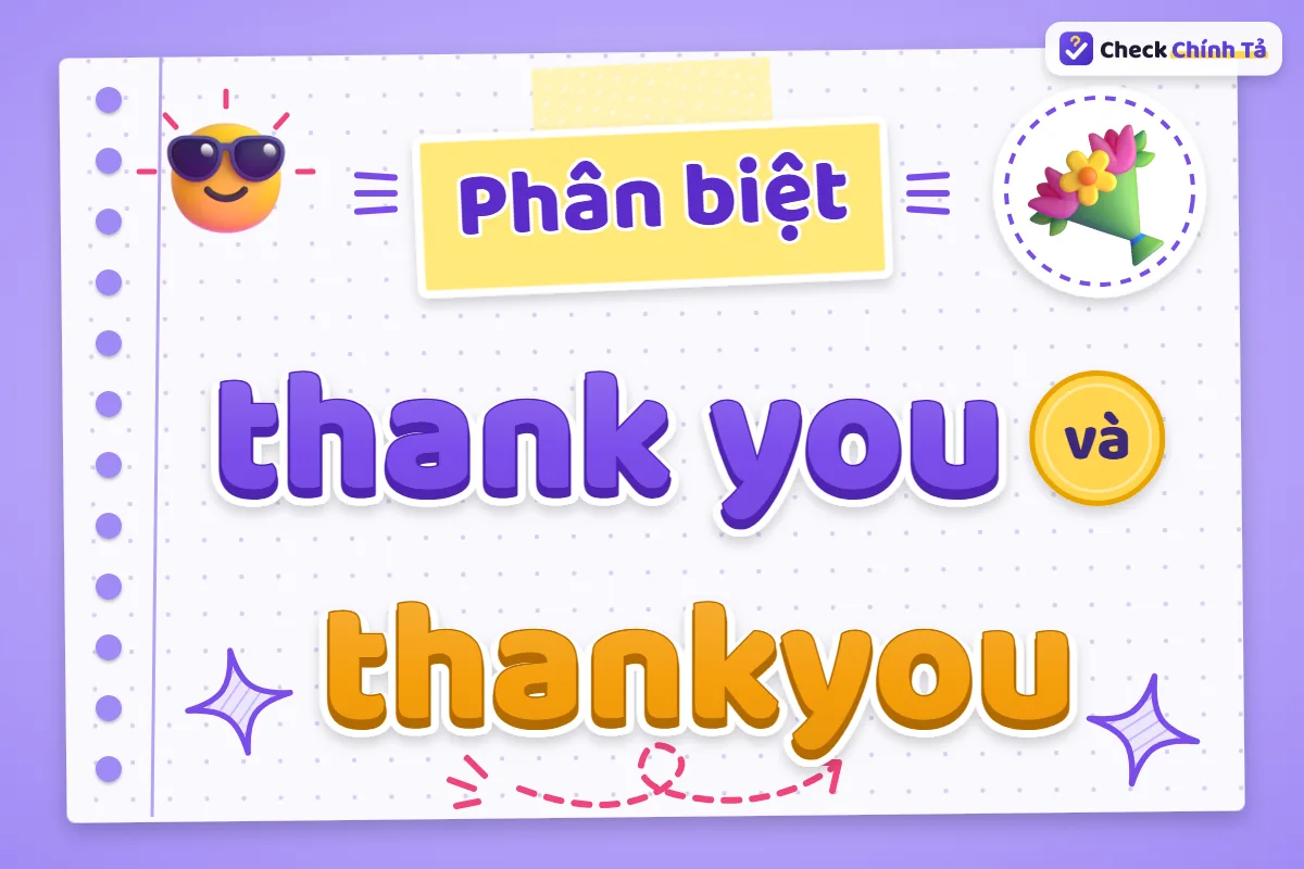 Phân biệt thank you và thankyou