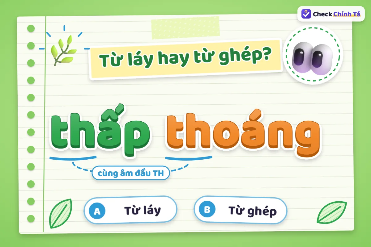 Thấp thoáng là từ láy hay từ ghép