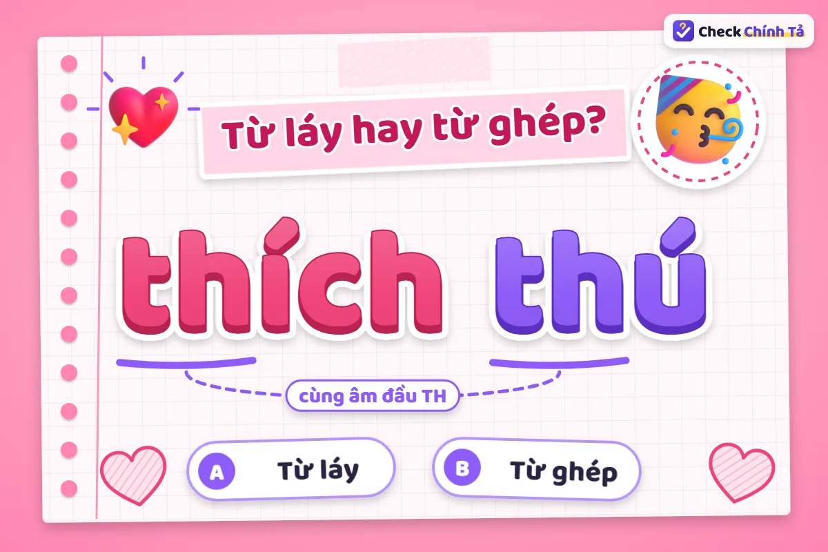 Thích thú là từ láy hay ghép