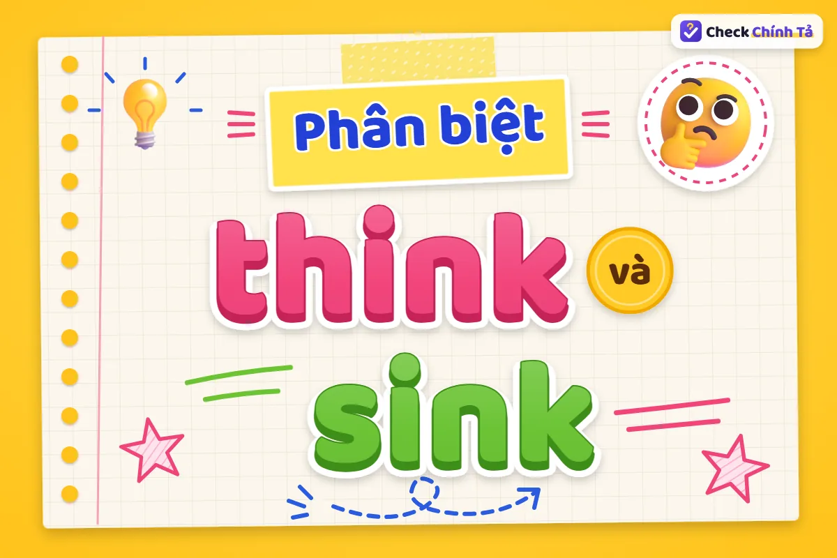 Phân biệt think và sink