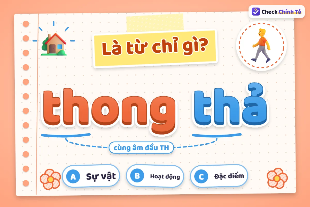 Thong thả là từ chỉ gì
