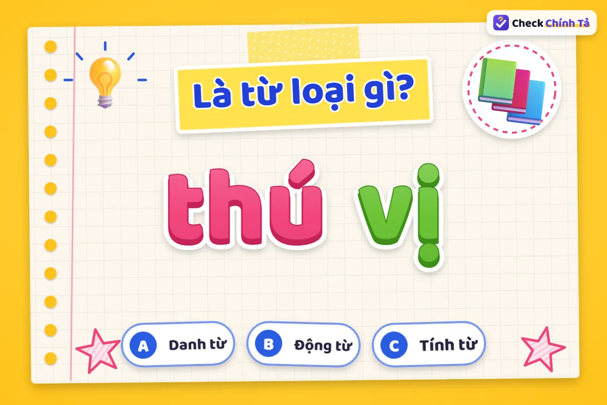 Thú vị là từ loại gì