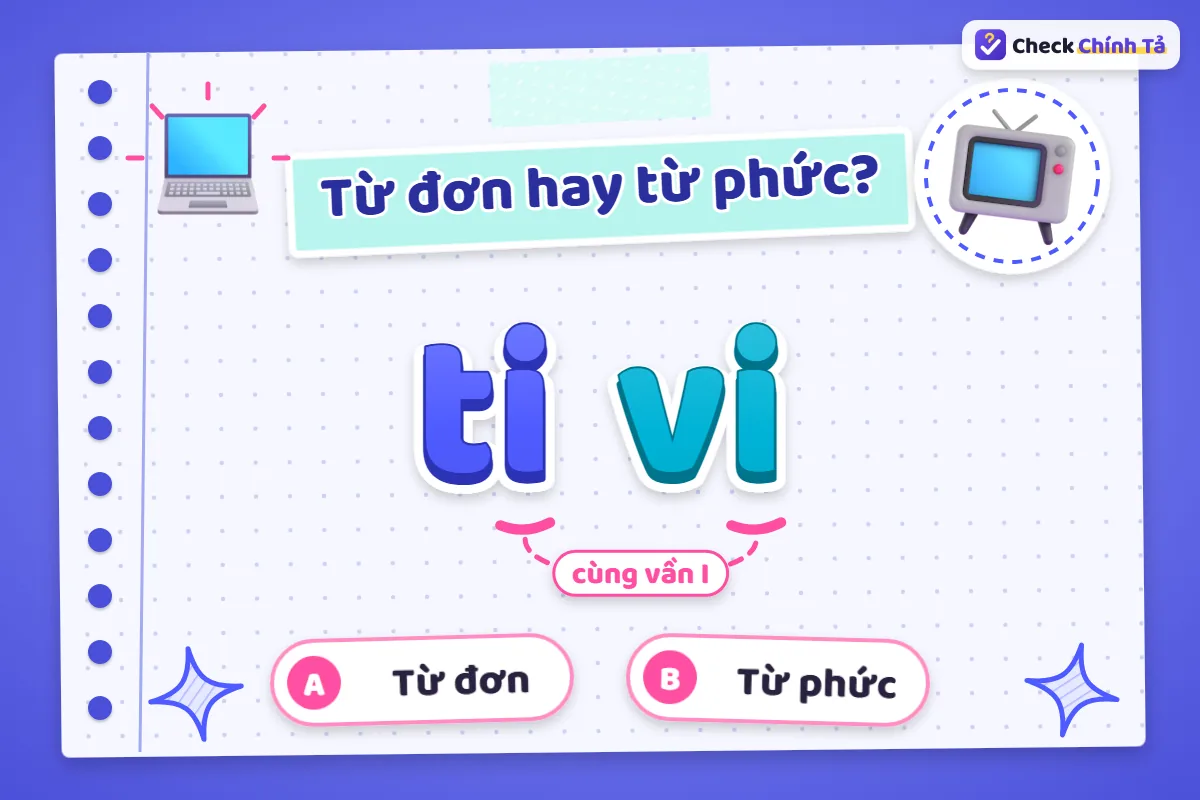Ti vi là từ đơn hay từ phức
