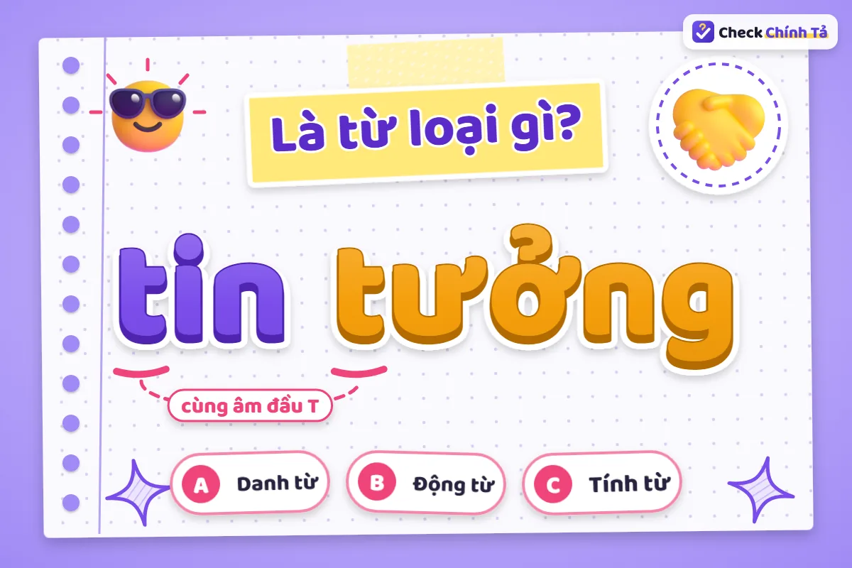 Tin tưởng là từ loại gì