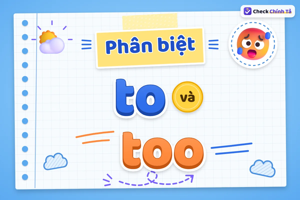 Phân biệt to và too