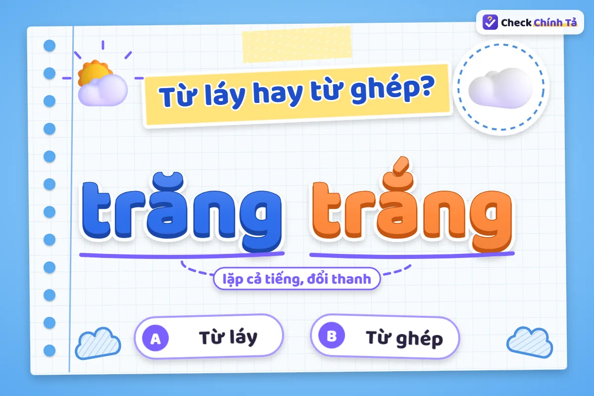 Trăng trắng là từ ghép hay từ láy