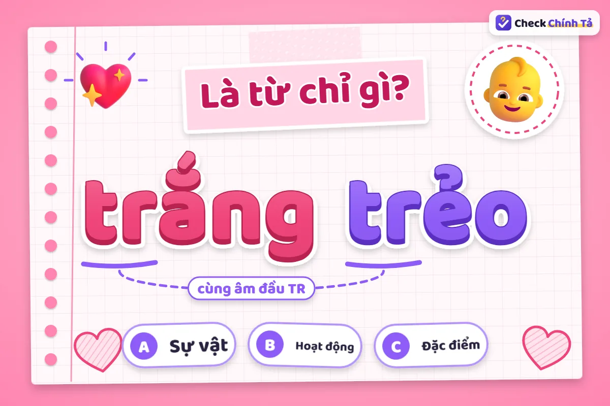 Trắng trẻo là từ chỉ hình dáng hay màu sắc