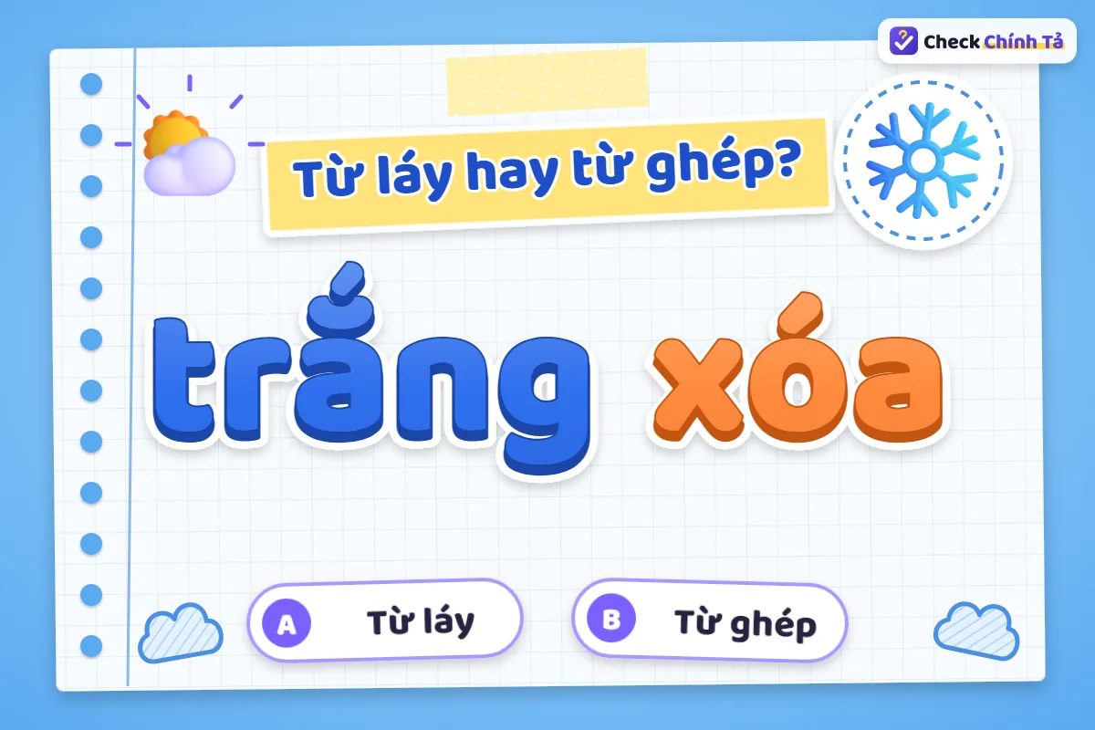 Trắng xóa là từ ghép hay từ láy