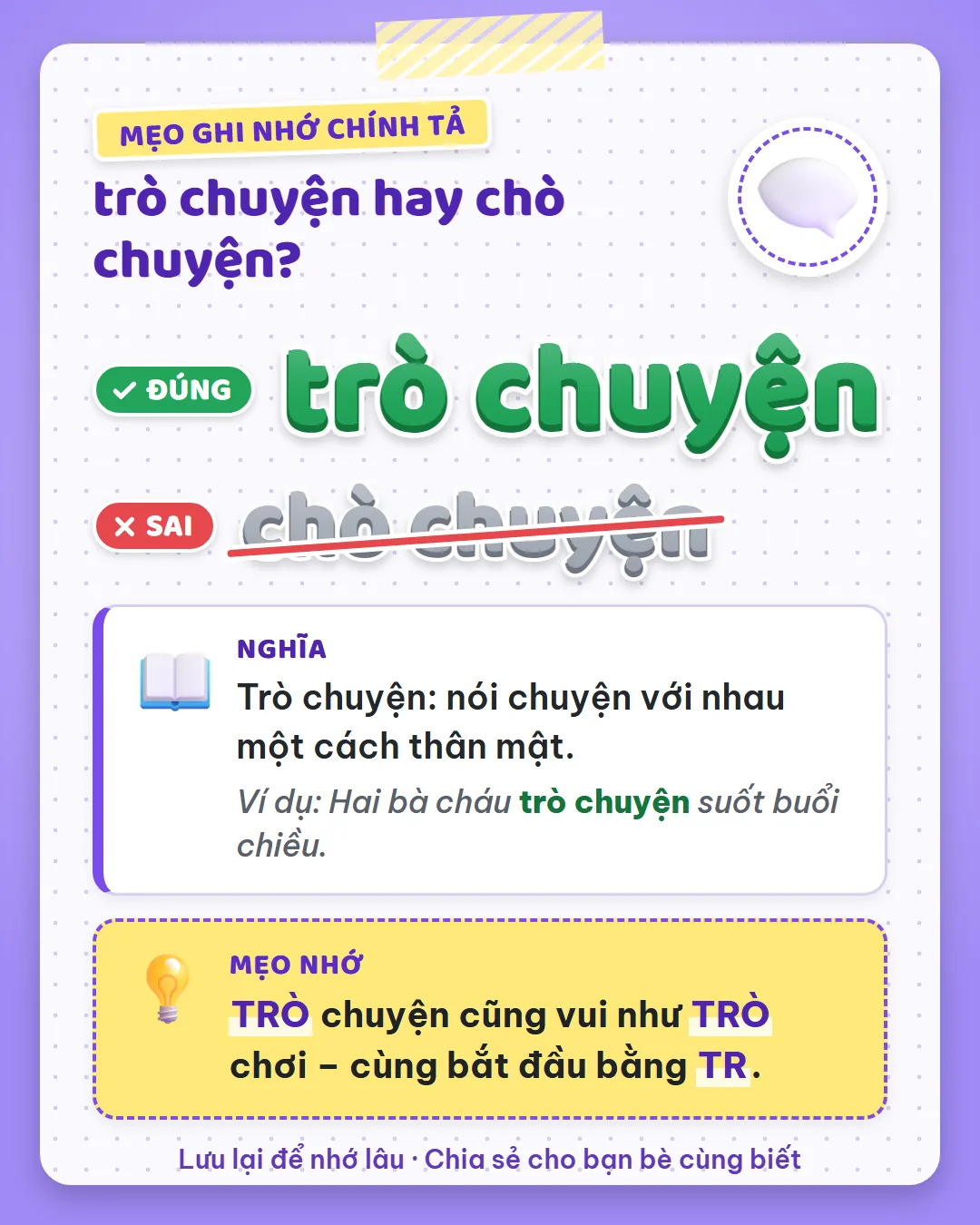 Mẹo ghi nhớ: trò chuyện cũng vui như trò chơi, cùng bắt đầu bằng TR.